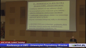 Konferencja n/t GMO - Uniwersytet Przyrodniczy we Wrocławiu - Archiwum 04.02.2013, cz.1.