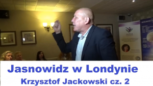 Krzysztof Jackowski - Słynny jasnowidz w Londynie (cz. 2) - Mocne wystąpienie